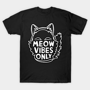 Meow vibes only, cat T-Shirt